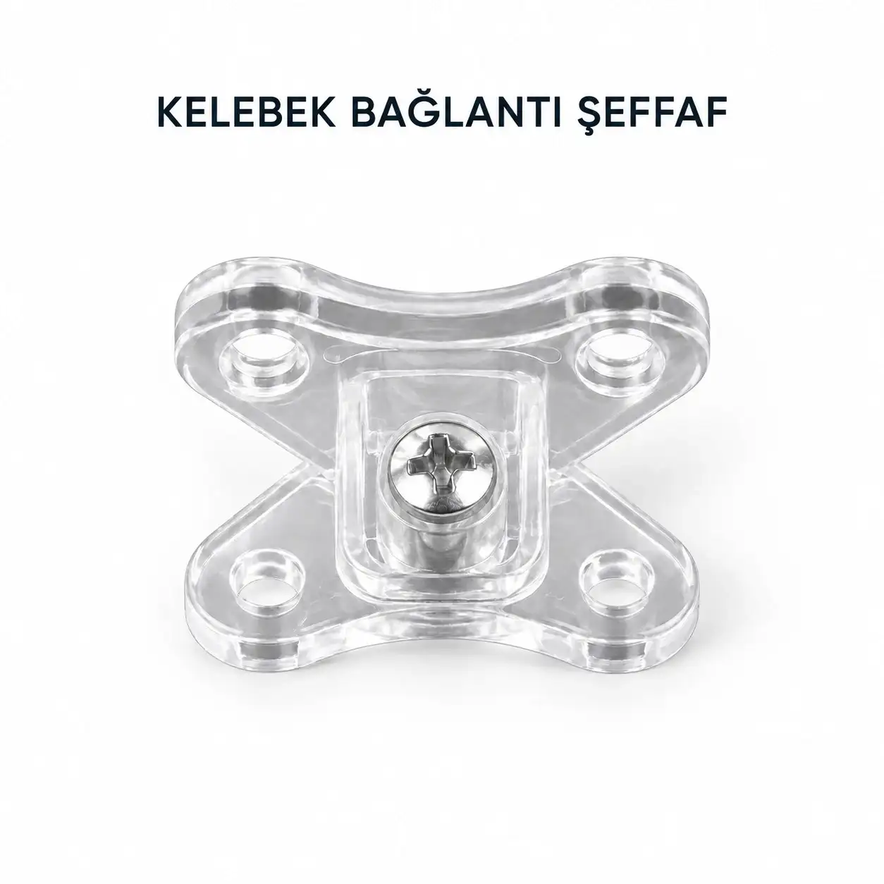 Kelebek Bağlantı Şeffaf — Ürünler — EMKA Ayak